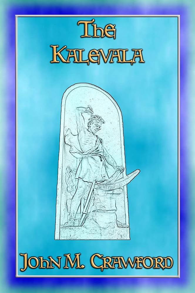 Kalevala (カレヴァラ)英語原書版 Kalevala (カレヴァラ)英語原書版