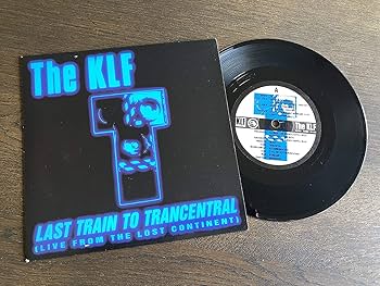 Amazon.com: The KLF - Last train to trancentral - 7