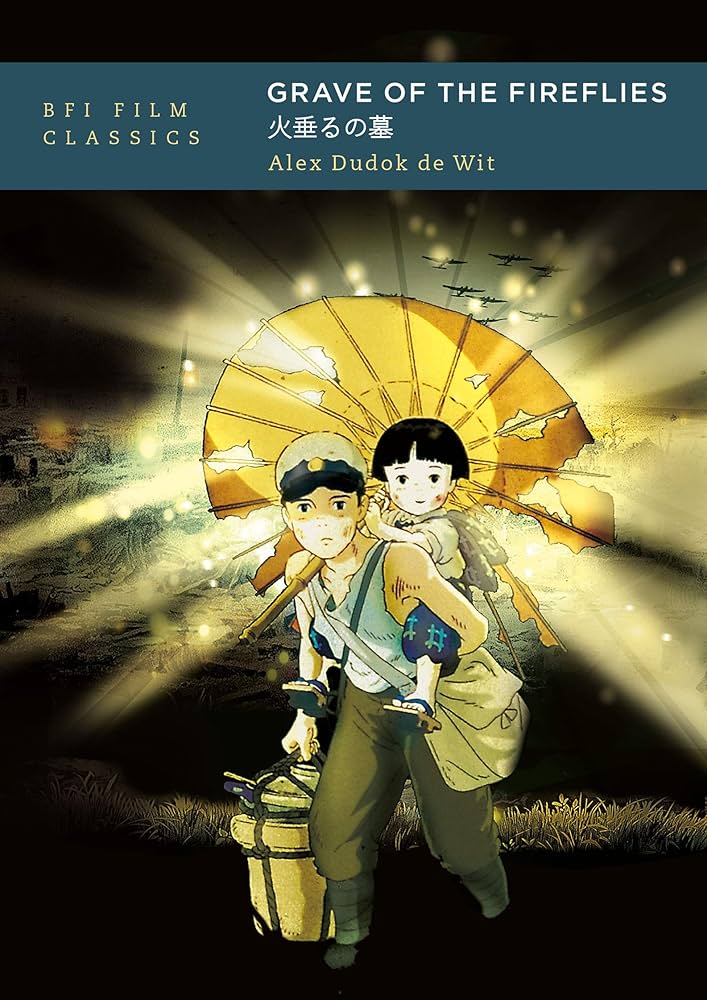 Amazon.co.jp: Grave of the Fireflies (BFI Film Classics) (English