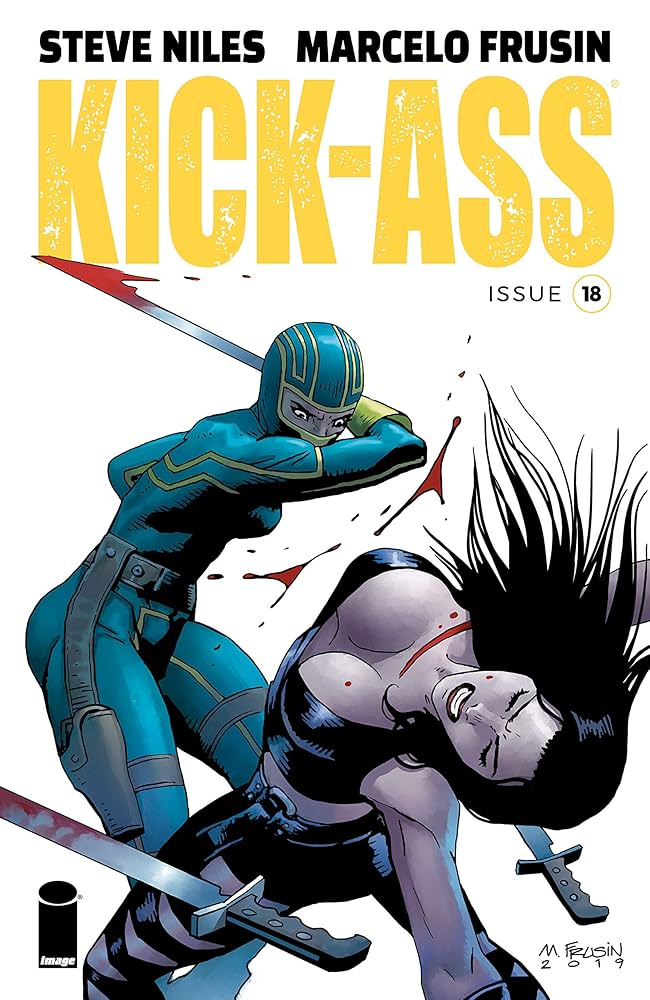 Amazon.com: Kick-Ass #18 eBook : Niles, Steve, Frusin, Marcelo