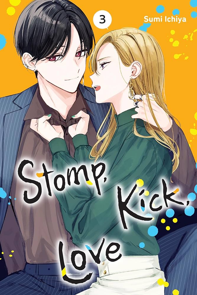Stomp, Kick, Love, Vol. 3 (Volume 3): Ichiya, Sumi, Burch, Sarah