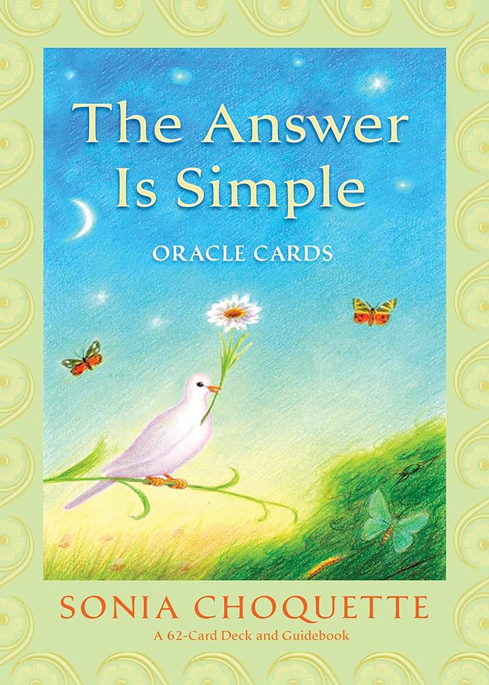 The Answer is Simple Oracle Cards: Choquette, Sonia: 9781401917333