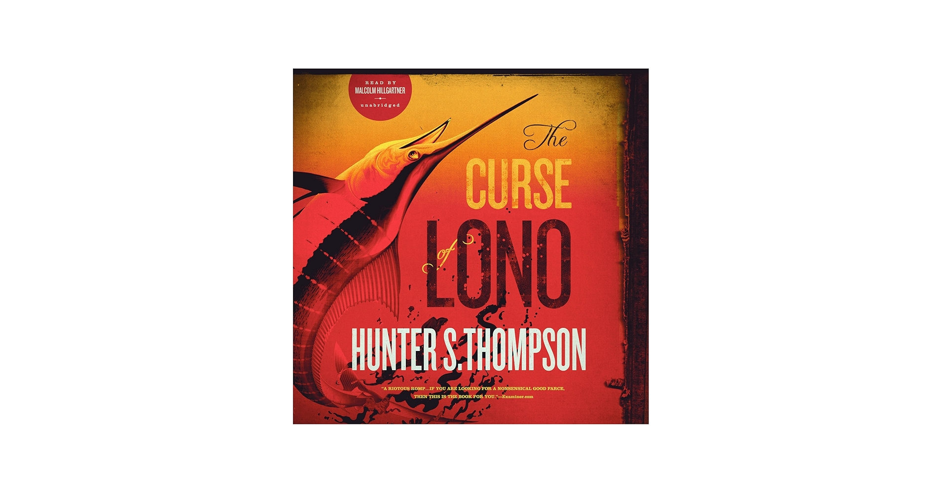 The Curse of Lono: Hunter S. Thompson: 9781482997385: Amazon.com