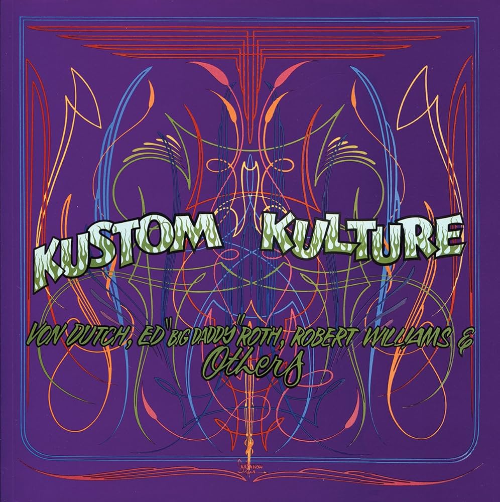 Amazon | Kustom Kulture: Von Dutch, Ed 