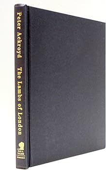 The Lambs of London: A Novel: Ackroyd, Peter: 9780385514613