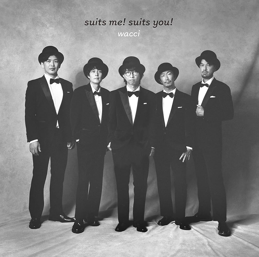 Amazon.co.jp: suits me! suits you! (完全生産限定盤) - wacci: Music