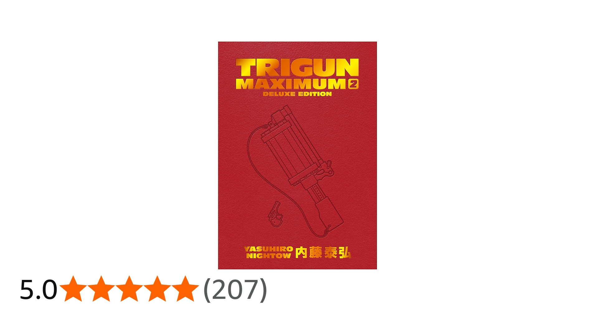 Trigun Maximum Deluxe Edition Volume 2 : Nightow, Yasuhiro