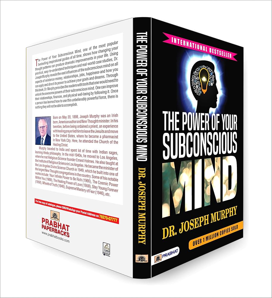 The Power of Your Subconscious Mind: Dr. Joseph Murphy