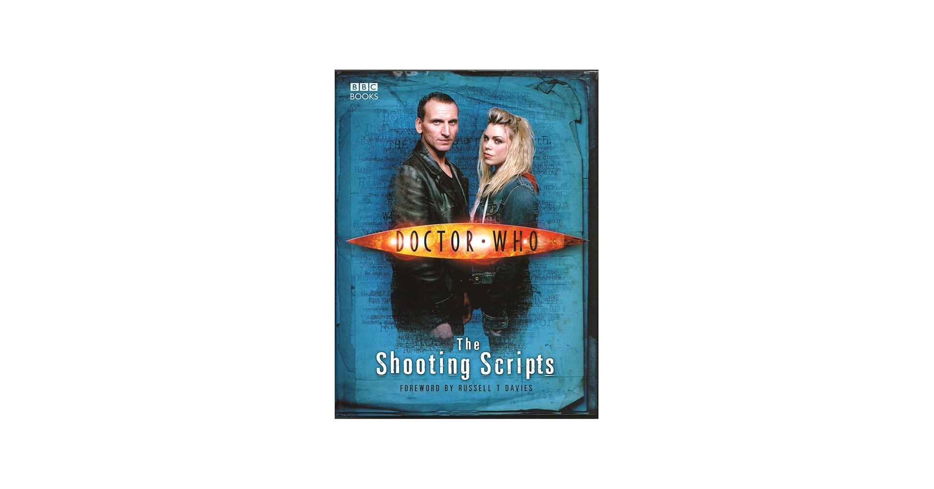 Doctor Who: The Shooting Scripts: T Davies, Russell: 9780563486411