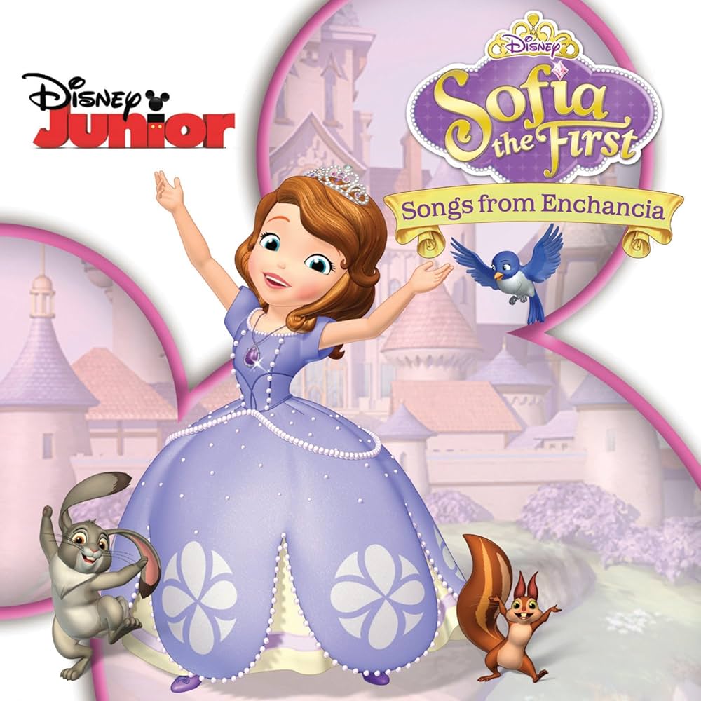 SOFIA THE FIRST: SONGS FROM ENCHANCIA O.S.T. - Sofia the First