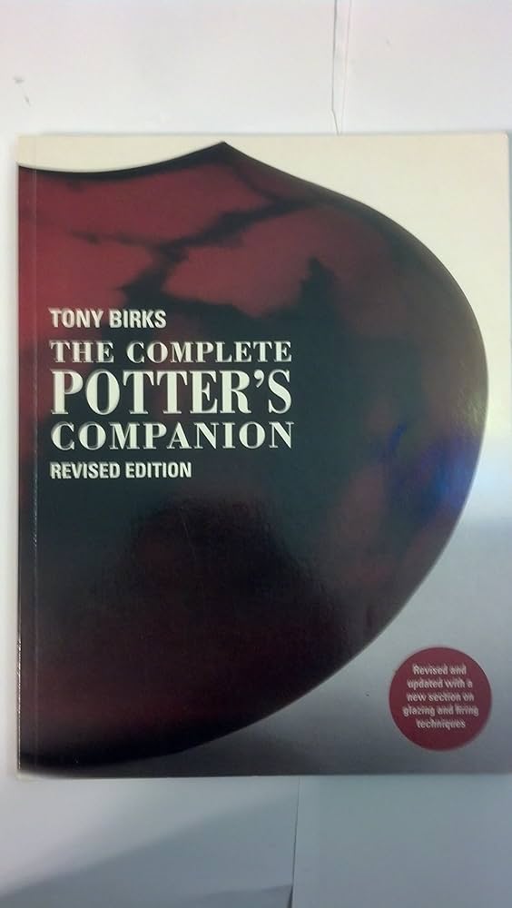 The Complete Potter's Companion: Birks, Tony: 9780821224953