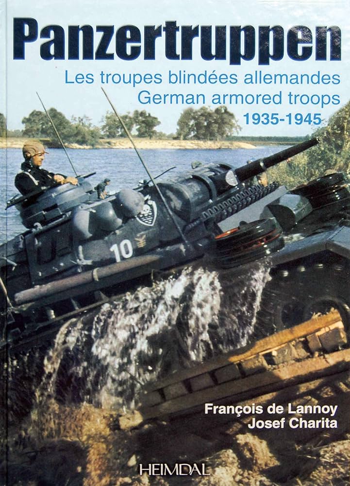 Panzertruppen (Album Historique) (English and French Edition