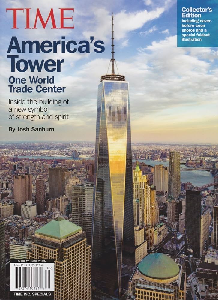 Time Magazine Collector's Edition - America's Tower: One World
