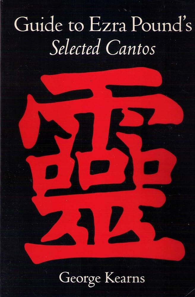 Amazon.co.jp: Guide to Ezra Pound's Selected Cantos : Kearns
