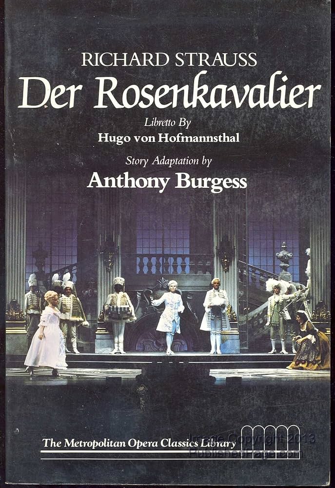 Richard Strauss, Der Rosenkavalier: Comedy for music in three acts
