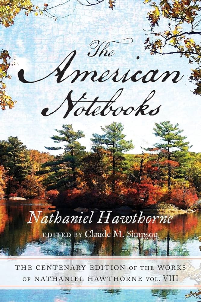Amazon.com: The American Notebooks: The Centenary Edition