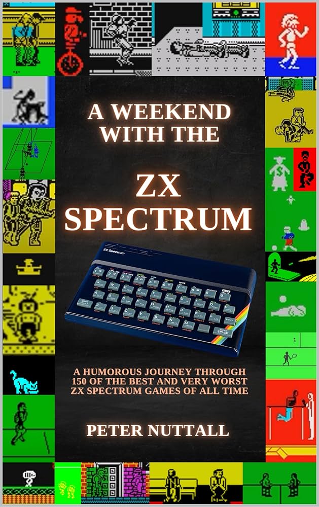 Amazon | A Weekend with the ZX Spectrum (English Edition) [Kindle