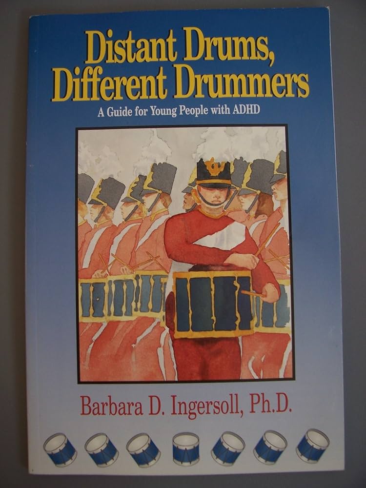 Distant Drums, Different Drummers: A Guide for Young People With