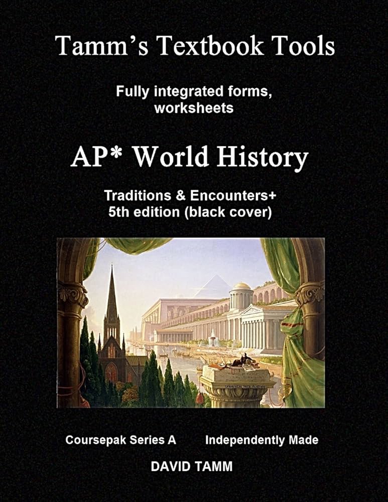 AP* World History: Traditions and Encounters# 5th ed. Textbook