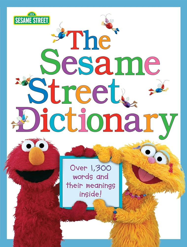 The Sesame Street Dictionary (Sesame Street): Over 1,300 Words and
