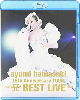 Amazon.co.jp: ayumi hamasaki 15th Anniversary TOUR ~A(ロゴ) BEST