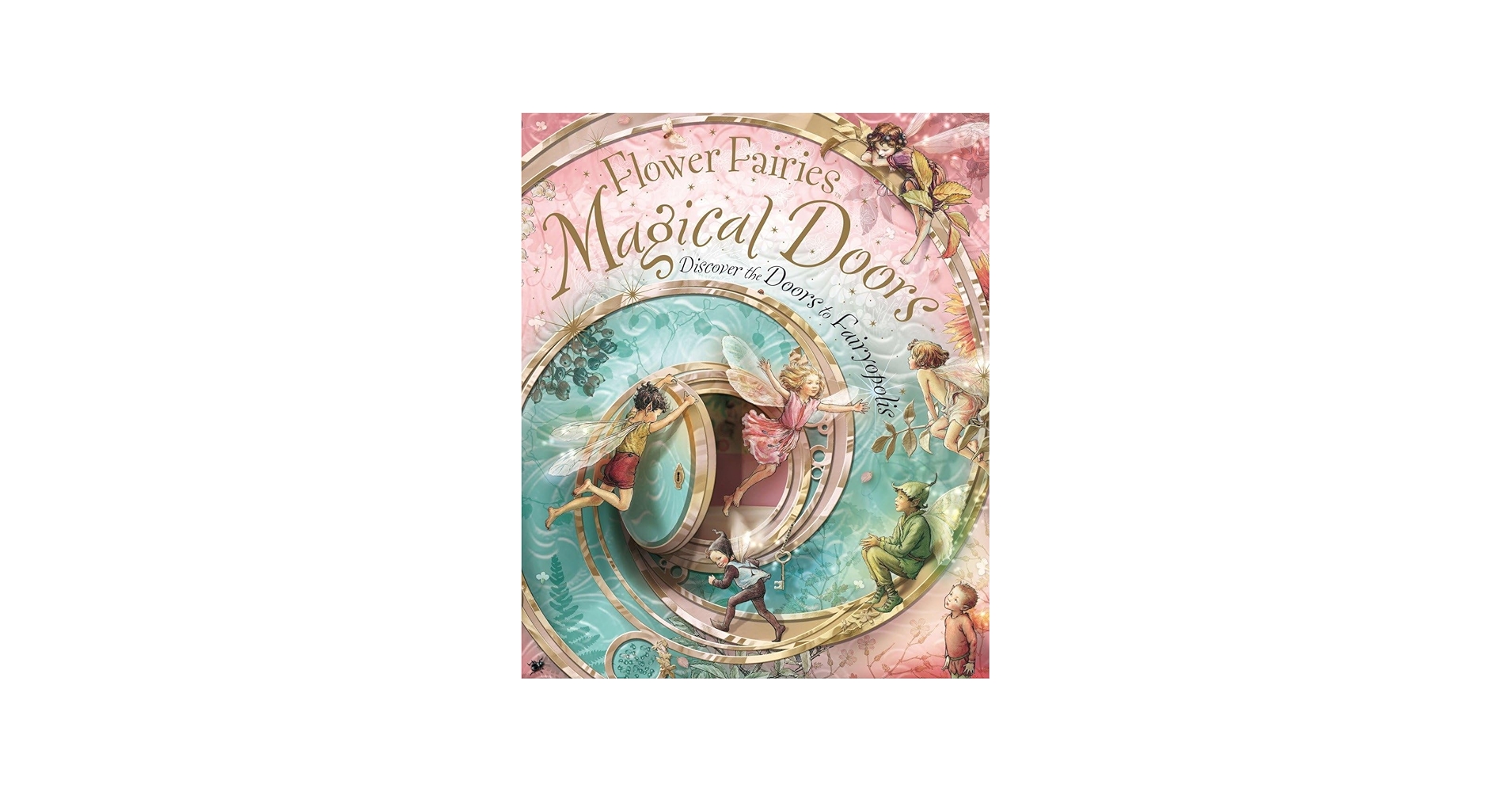 Flower Fairies Magical Doors: Barker, Cicely Mary: 9780723263517