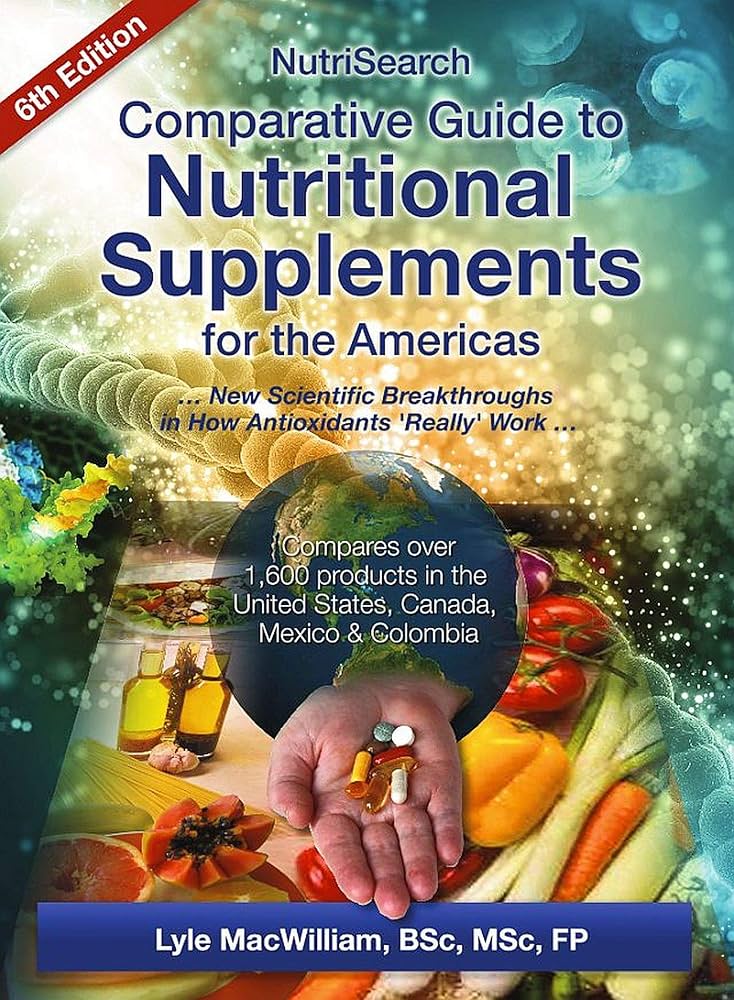 NutriSearch Comparative Guide to Nutritional Supplements: for the