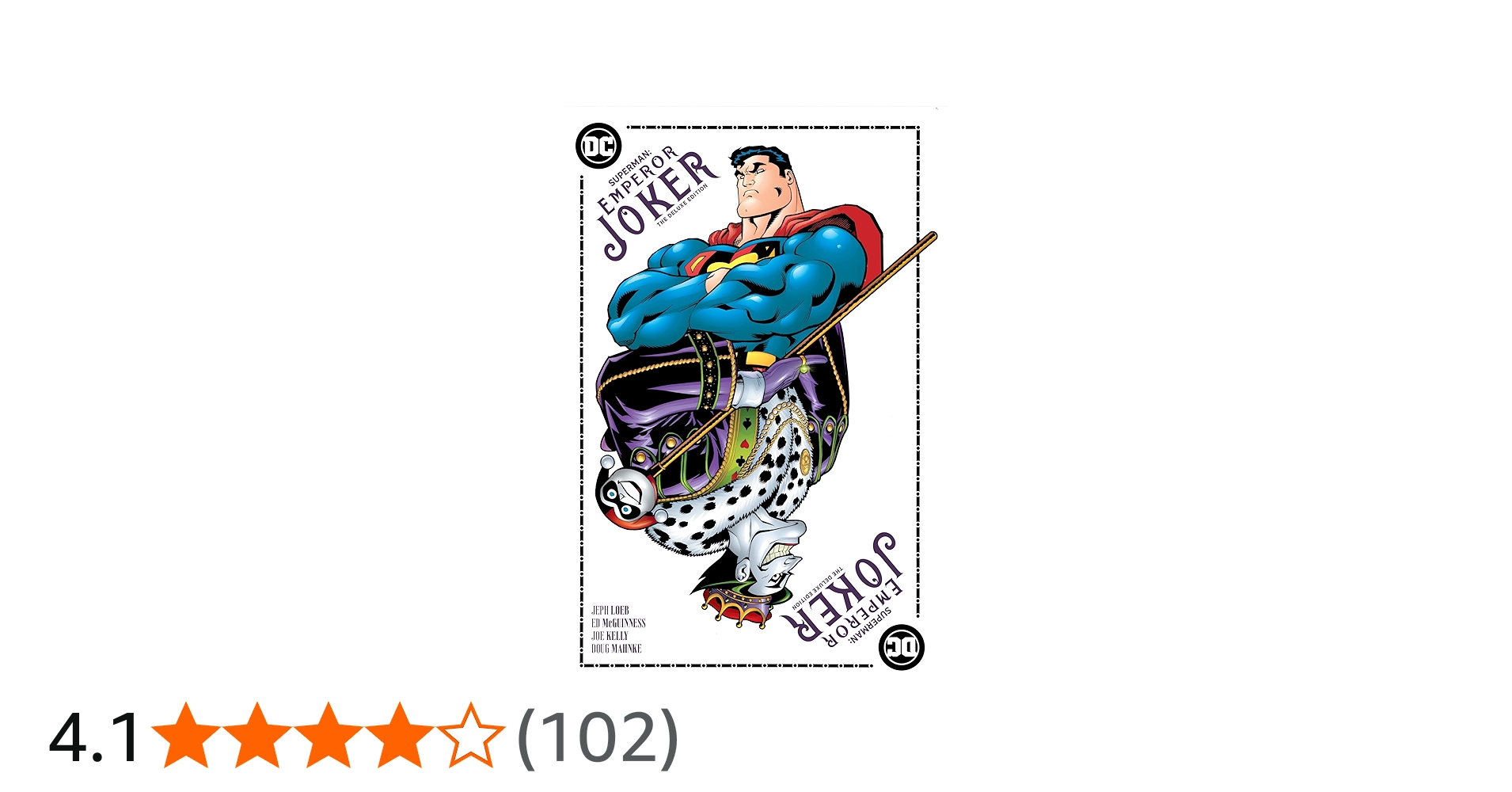 Superman Emperor Joker The Deluxe Edition: Loeb, Jeph, Dematteis