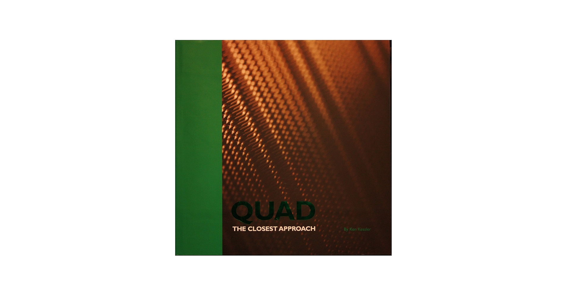 Quad: The Closest Approach: Ken Kessler: 9780954574208: Amazon.com