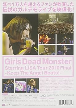 Amazon.co.jp: Girls Dead Monster starring LiSA Tour 2010 Final