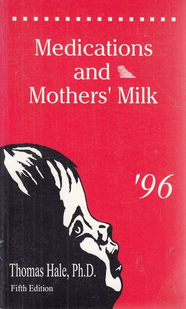 Amazon | Medications and Mother's Milk | Hale, Thomas | Obstetrics