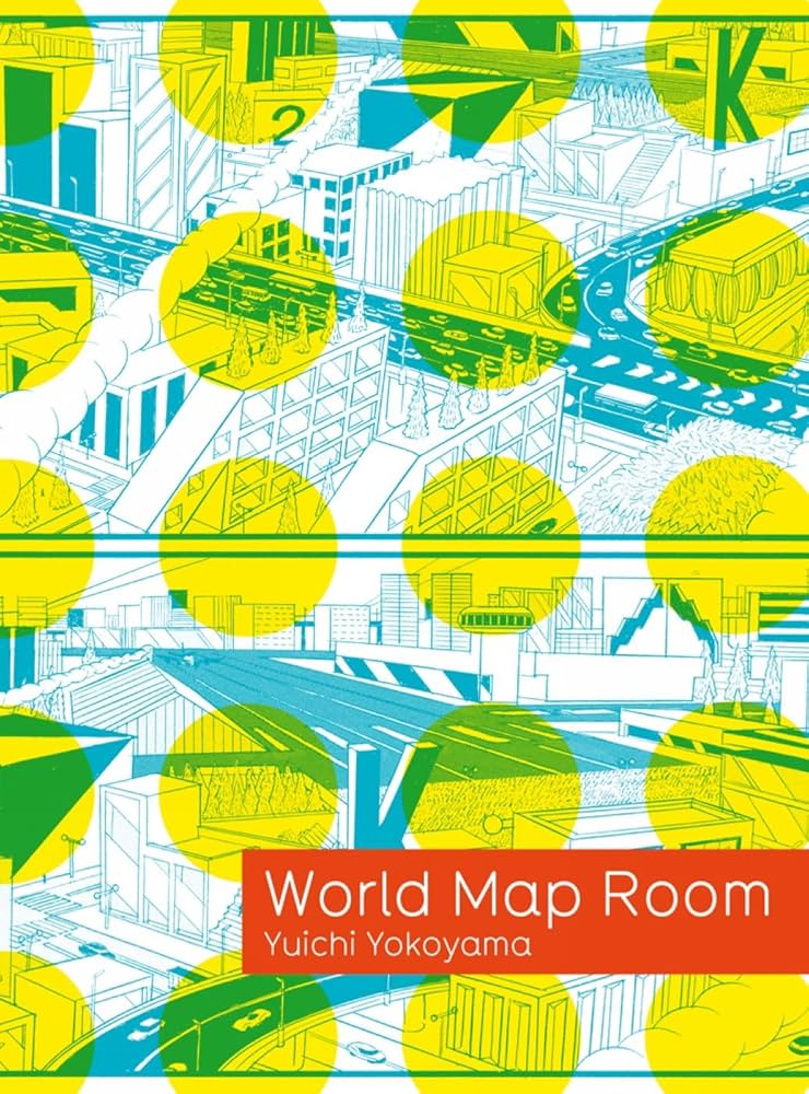 Yuichi Yokoyama: World Map Room: Yokoyama, Yuichi: 9781939799128