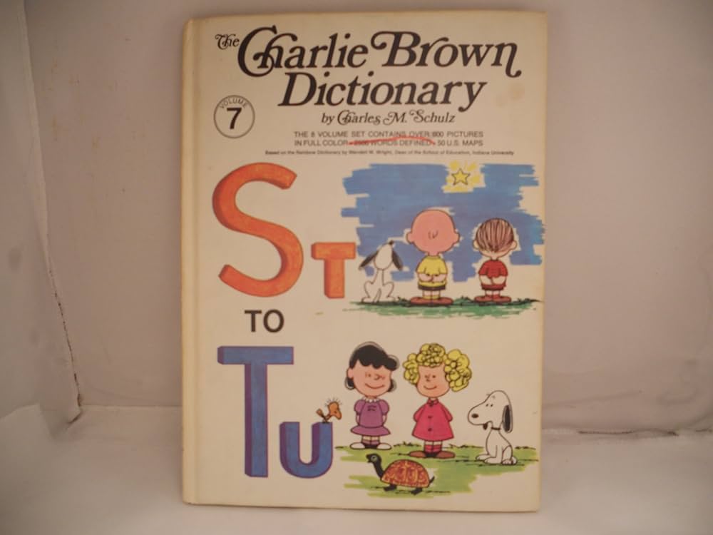 The Charlie Brown Dictionary, Volume 7: St to Tu: schulz-charles-m