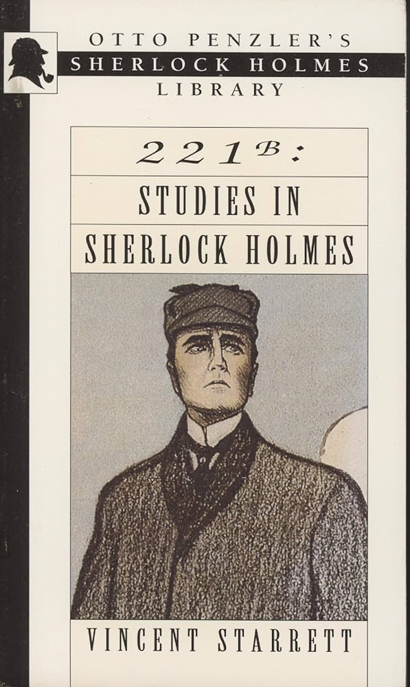 221 B: Studies in Sherlock Holmes (Otto Penzler's Sherlock Holmes