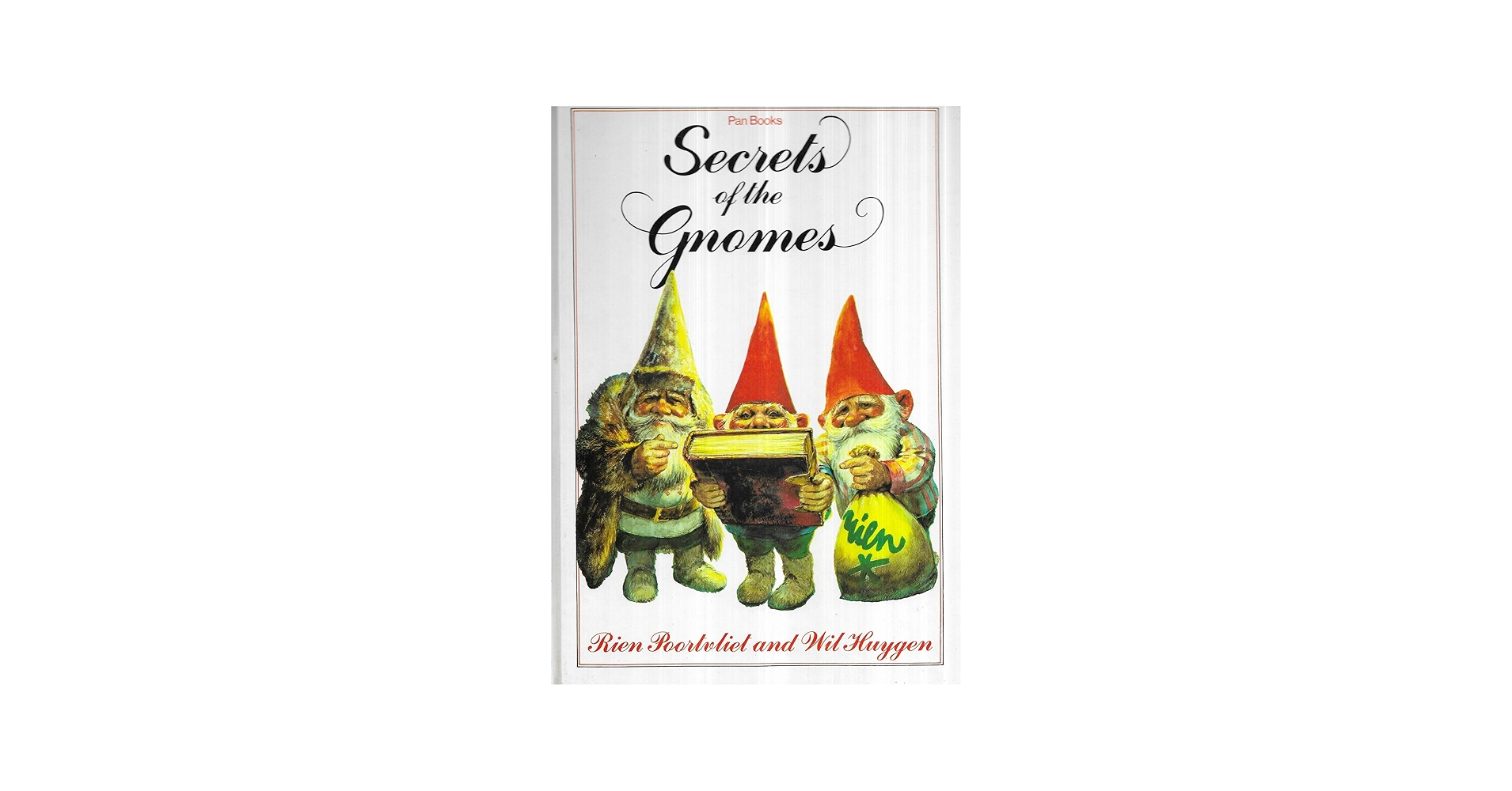 Secrets of the Gnomes: Rien Poortvliet and Wil Huygen