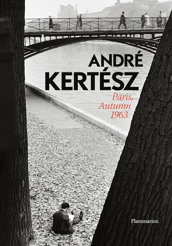 Andre Kertesz: Paris, Autumn 1963: Kertesz, Andre, Rivallin