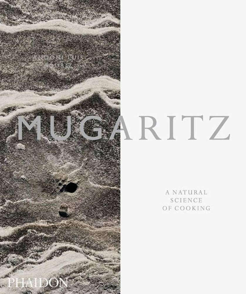 Amazon | Mugaritz: A Natural Science of Cooking | Aduriz, Andoni