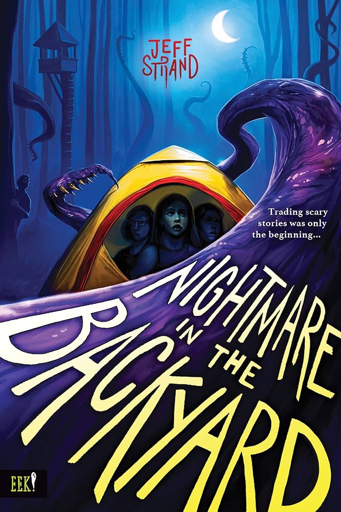 Nightmare in the Backyard (Eek!): Strand, Jeff: 9781728277660