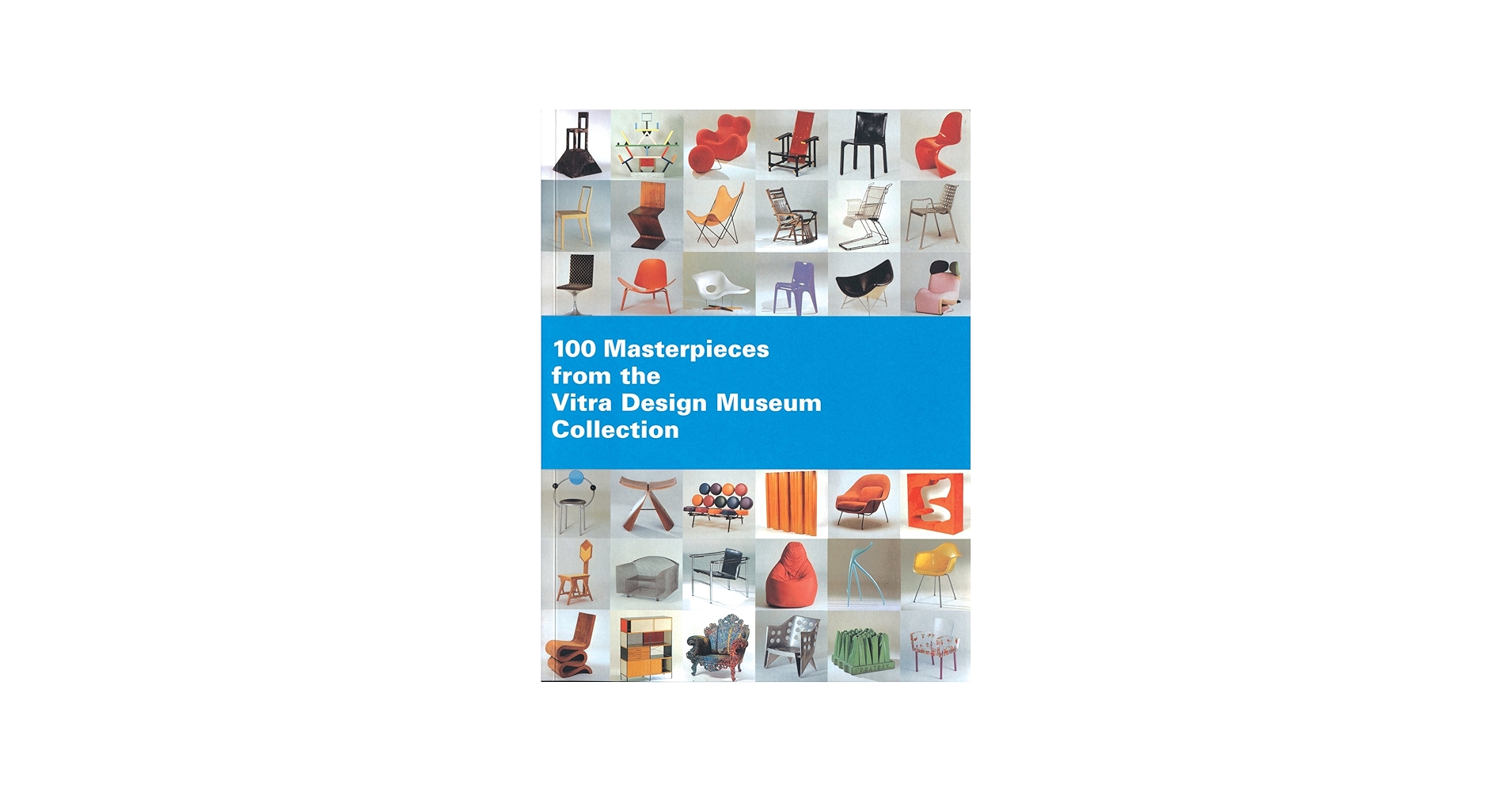 100 Masterpieces from the Vitra Design Museum Collection: Von