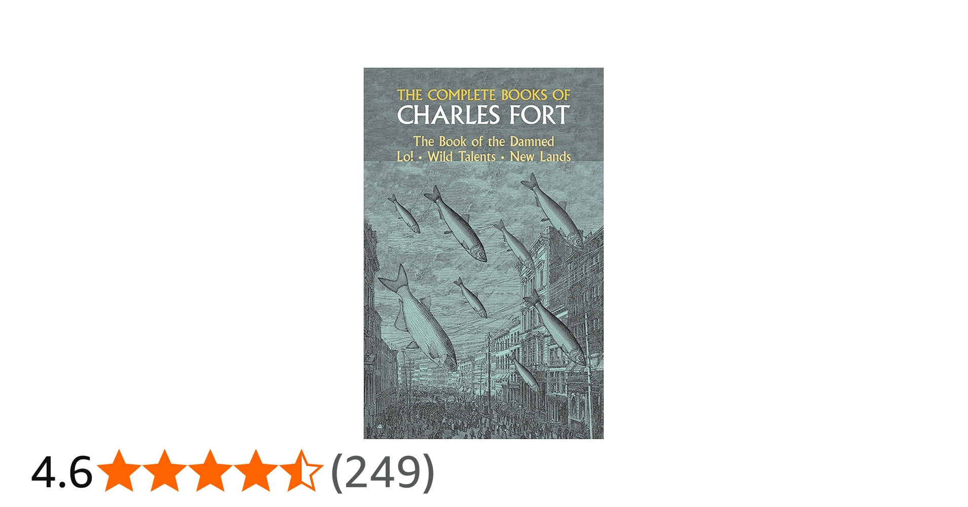 The Complete Books of Charles Fort (Dover Occult): Amazon.co.uk