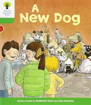 Oxford Reading Tree: Level 2: Stories: A New Dog: Roderick Hunt