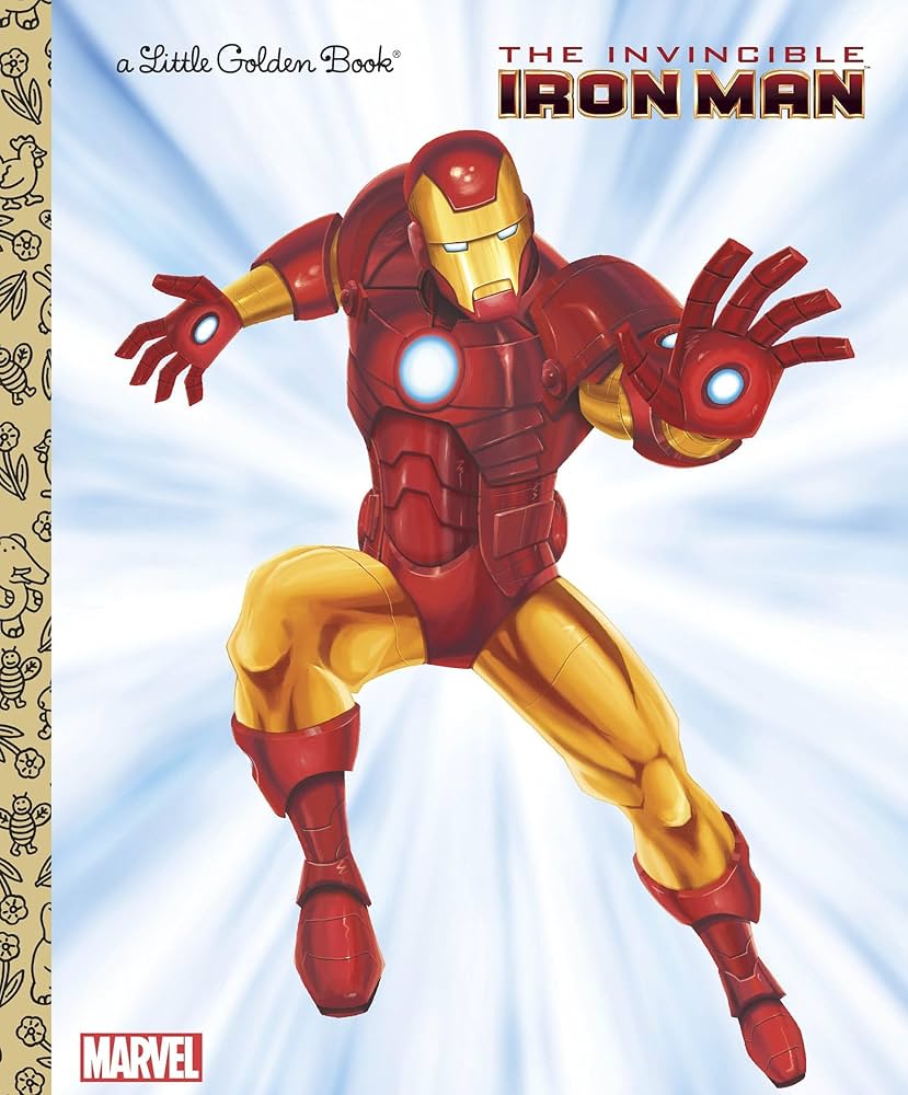 The Invincible Iron Man (Marvel: Iron Man) (Little Golden Book