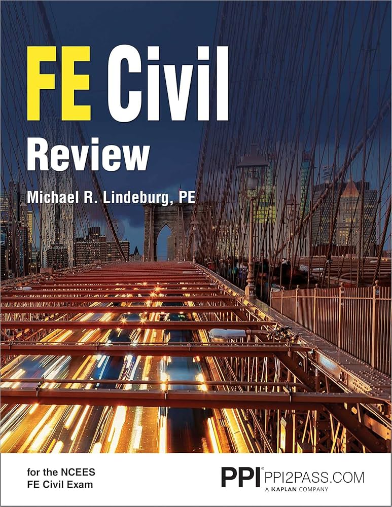 PPI FE Civil Review — Complete Topic Review by Michael R