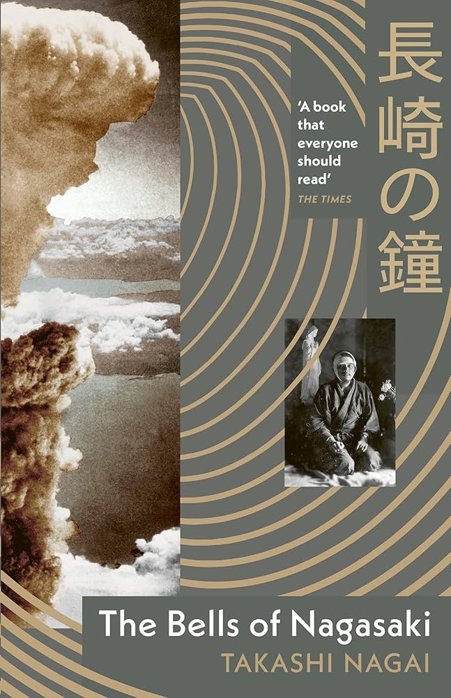The Bells of Nagasaki: Nagai, Takashi: 9781529952605: Amazon.com