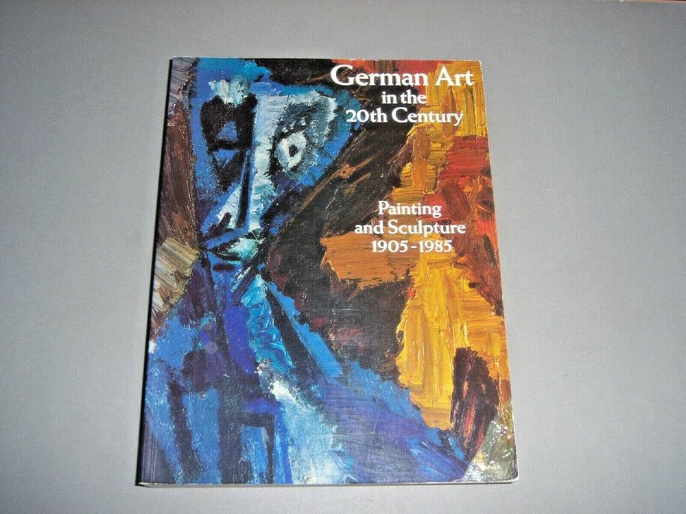 Amazon.co.jp: German Art in the Twentieth Century: Painting and