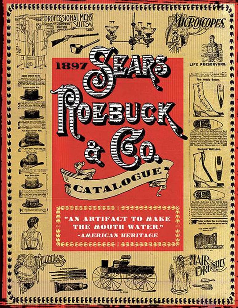 1897 Sears, Roebuck & Co. Catalogue: Sears, Roebuck & Co., Lyons