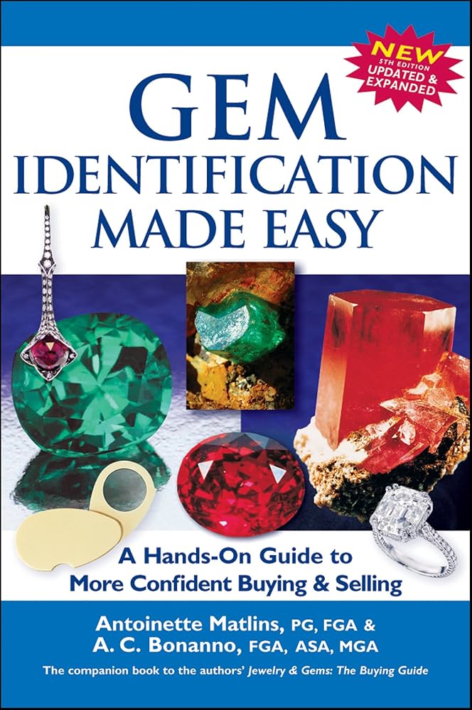Gem Identification Made Easy (5th Edition): A Hands-On Guide to