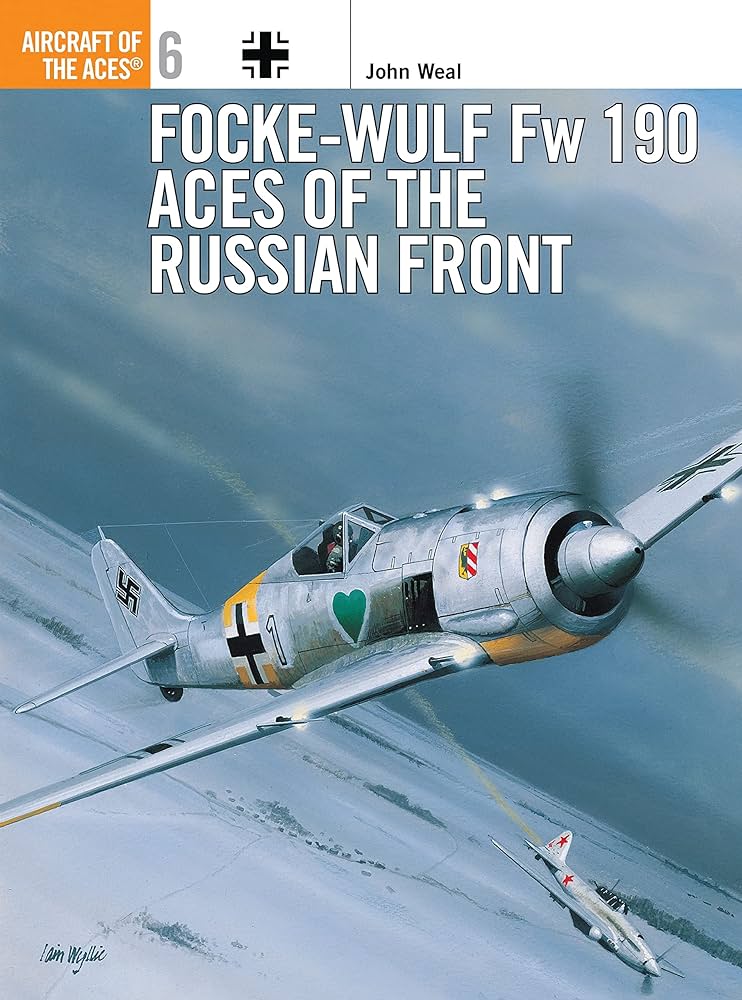 Focke-Wulf Fw 190 Aces of the Russian Front (Osprey Aircraft of