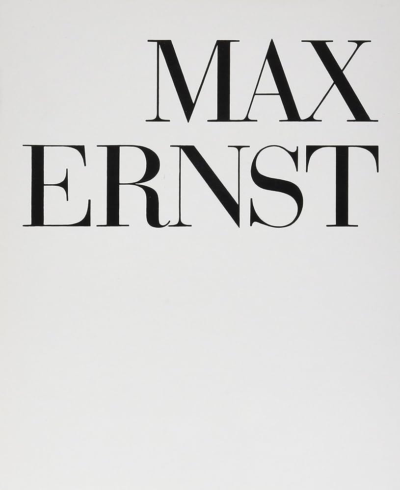 マックス・エルンスト 〔骰子の7の目 シュルレアリスムと画家叢書