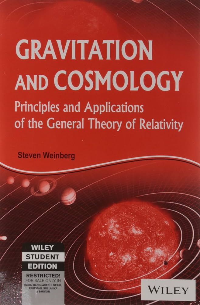 Gravitation And Cosmology: Principles And Applications Of The